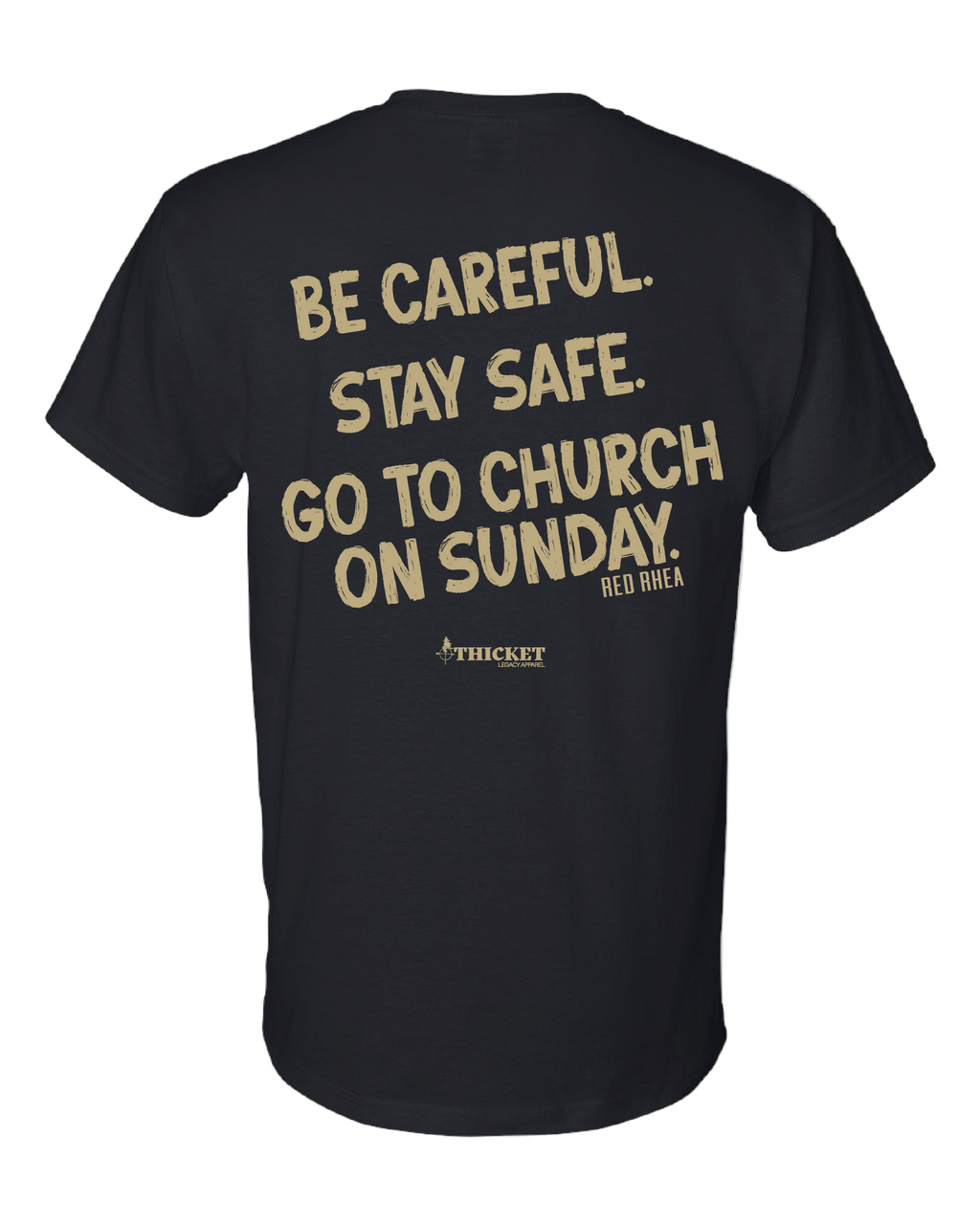 Be Careful. Stay Safe. Go To Church On Sunday. | Black
