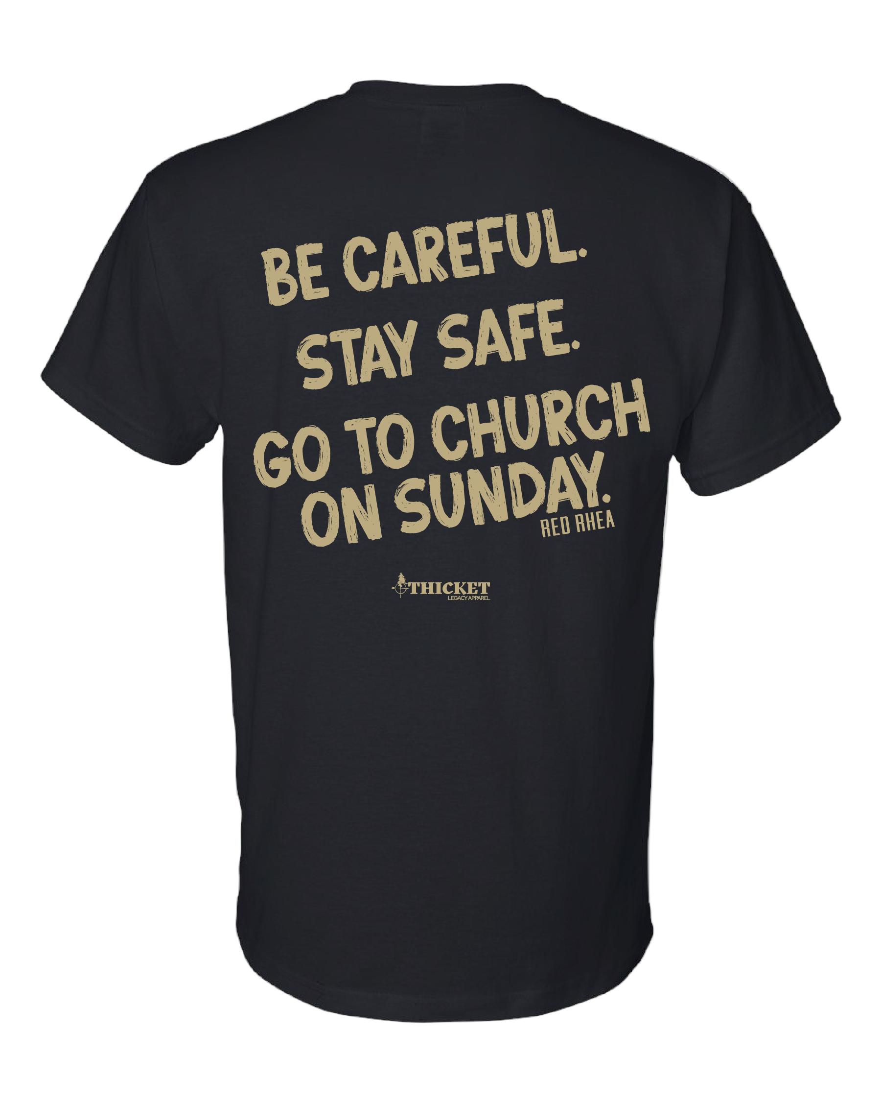 Be Careful. Stay Safe. Go To Church On Sunday. | Black