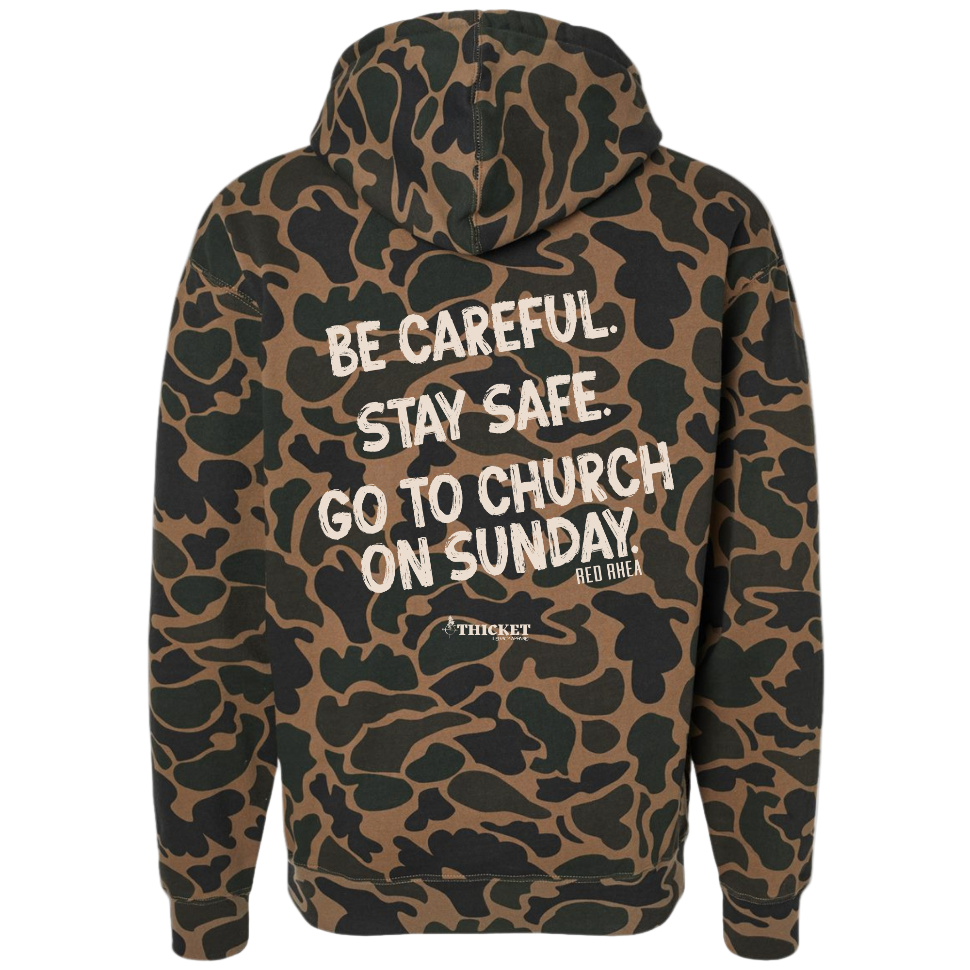 Be Careful. Stay Safe. Go To Church On Sunday. | Duck Camo