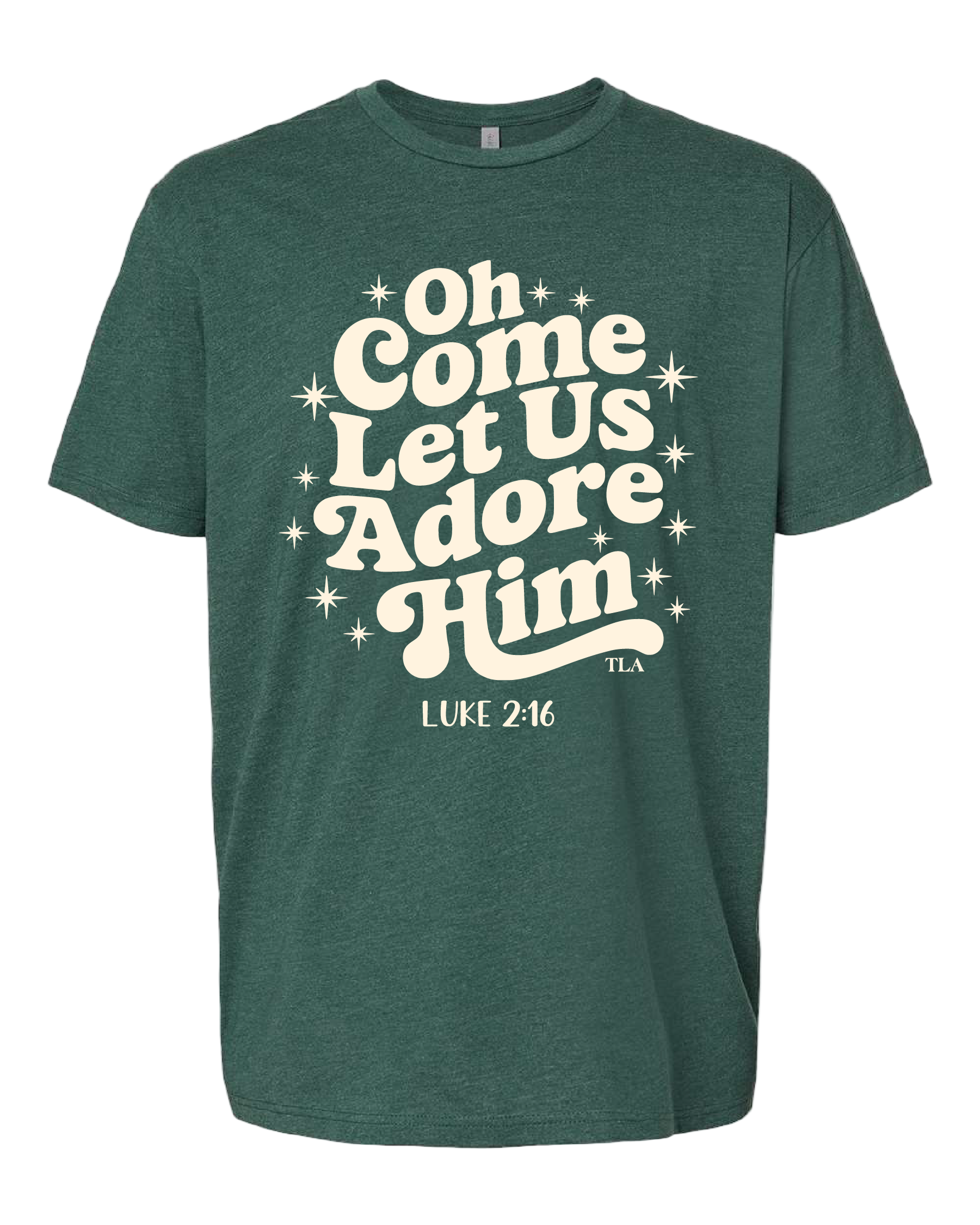 Oh Come Let Us Adore Him | Heather Forest Green