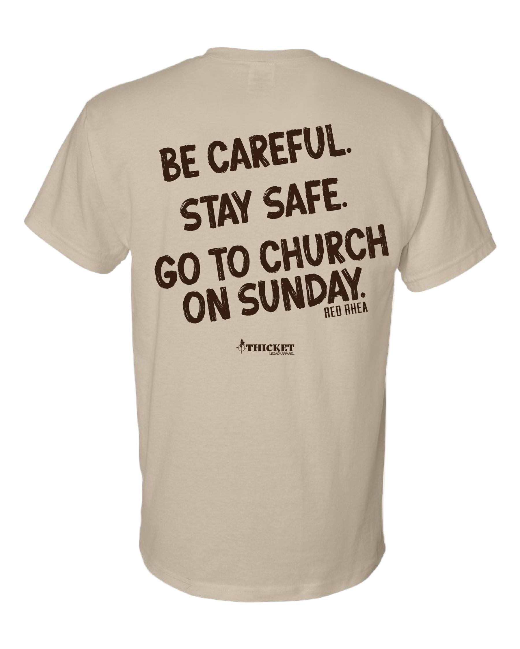 Be Careful. Stay Safe. Go To Church On Sunday. | Sand